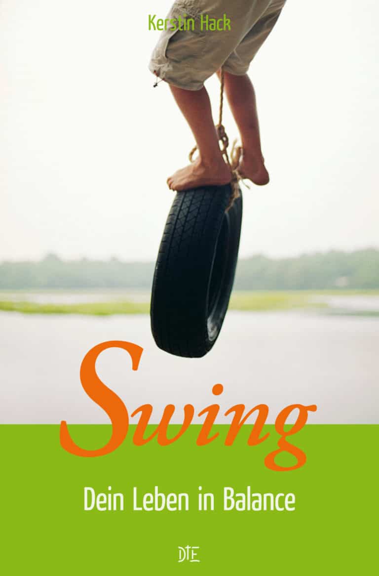 Swing. Dein Leben in Balance | Kerstin Hack