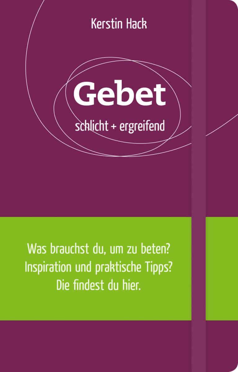 E-Book: Gebet. schlicht + ergreifend | Kerstin Hack