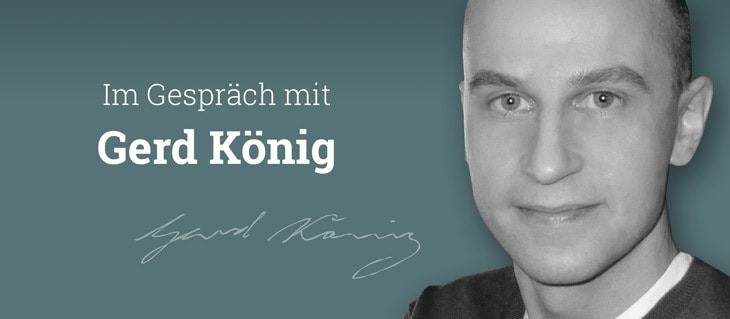 Unsere Autoren kennenlernen: Gerd König