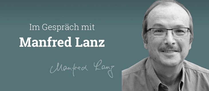 Unsere Autoren kennenlernen: Manfred Lanz