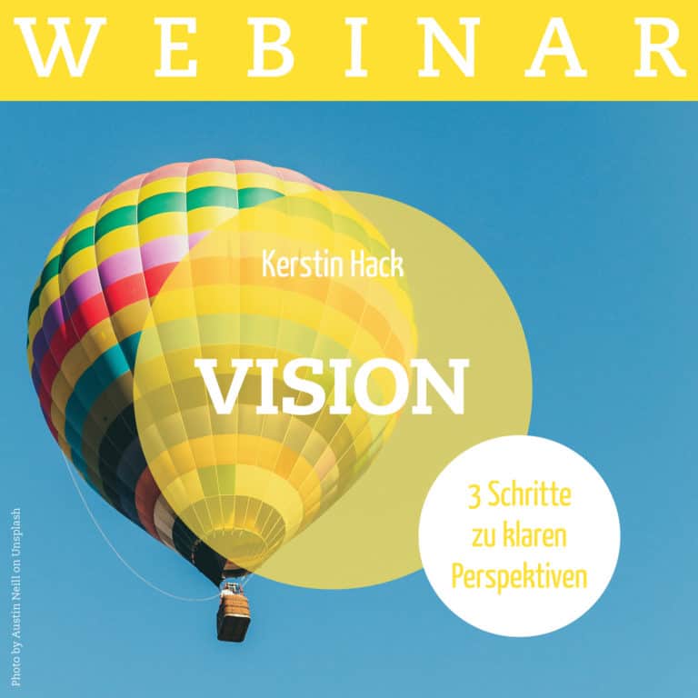 Webinar: Vision. 3 Schritte zu klaren Perspektiven